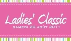 20 AOUT 2011 Ladies Classic 2011