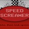 Speed Screamer