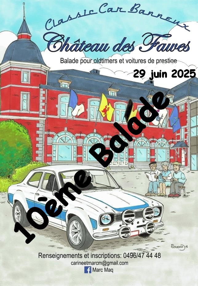 10ème Balade Classic Car Banneux château des Fawes