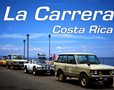 Arrive & Drive: "La Carrera Costa Rica"